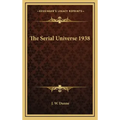 The Serial Universe 1938