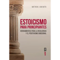 Estoicismo Para Principiantes