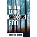 Where Long Shadows End