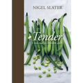 Tender: A Cook and His Vegetable Patch [A Cookbook]