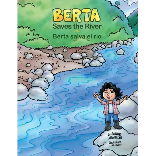 Berta Saves the River/Berta salva el río