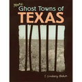 More Ghost Towns of Texas