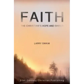 Faith - The Christian's Hope and Shield