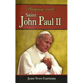 Praying with Saint John Paul II