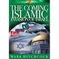 The Coming Islamic Invasion of Israel