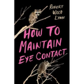 How to Maintain Eye Contact