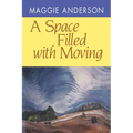 A Space Filled with Moving