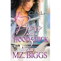 A Boss And A Hood Chick 2: An Urban Romance Story