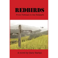 Redbirds: From Vietnam to the Ballpark