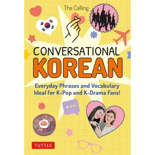 Conversational Korean: Everyday Phrases and Vocabulary - Ideal for K-Pop and K-Drama Fans! (Free Online Audio)