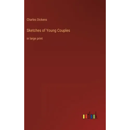 Sketches of Young Couples: in large print
