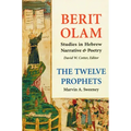 Berit Olam: The Twelve Prophets: Volume 1: Hosea, Joel, Amos, Obadiah, Jonah Volume 1