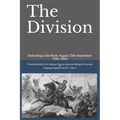 The Division: Defending Little Rock, August 25th-September 10th, 1863