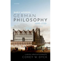 Early Modern German Philosophy (1690-1750)