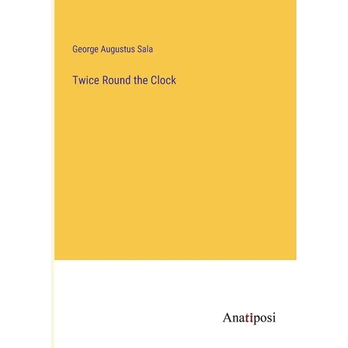 Twice Round the Clock