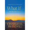 What If . . . God Has Other Plans?: Finding Hope When Life Throws You the Unexpected
