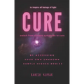 Cure: switch from disease symptoms to cure - by accessing your own unknown subtle higher bodies