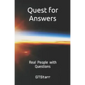 Quest for Answers: Real People with Questions