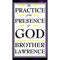 The Practice of the Presence of God