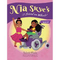 Nia Skye's Friend on Wheels
