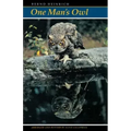 One Man's Owl: Abridged Edition