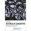 Does Human Rights Need God?