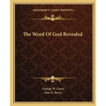 The Word of God Revealed