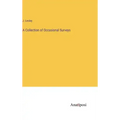 A Collection of Occasional Surveys