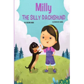 Milly the Silly Dachshund