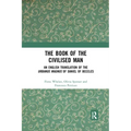 The Book of the Civilised Man: An English Translation of the Urbanus Magnus of Daniel of Beccles