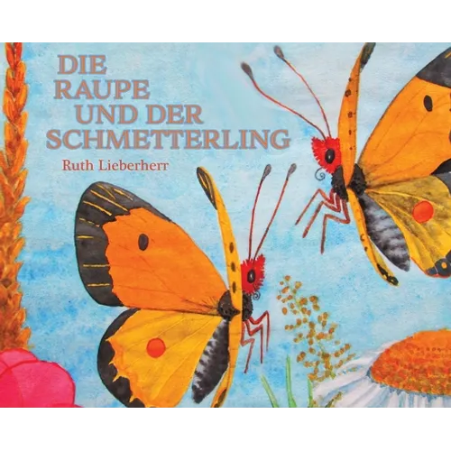 Die Raupe und der Schmetterling