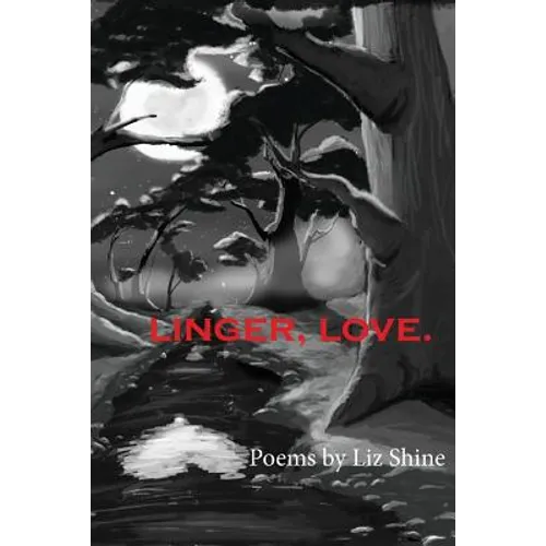Linger, Love.