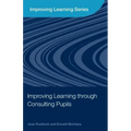 Improving Learning Through Consulting Pupils