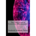 The Principles of Scientific Management