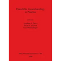 Paleolithic Zooarchaeology in Practice