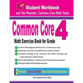 Common Core Math Exercise Book for Grade 4: Student Workbook and Two Realistic Common Core Math Tests
