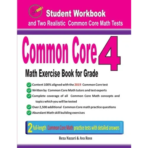 Common Core Math Exercise Book for Grade 4: Student Workbook and Two Realistic Common Core Math Tests
