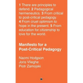 Manifesto for a Post-Critical Pedagogy