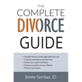 The Complete Divorce Guide