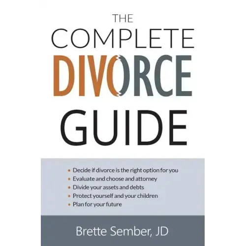 The Complete Divorce Guide