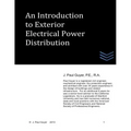 An Introduction to Exterior Electrical Power Distribution