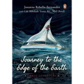 Journey to the Edge of the Earth: True Adventure of Naval Officer Abhilash Tomy: (Full-Colour Biography)