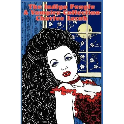 The Indigo People: A Vampire Collection