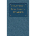 McGuffey's Fifth Eclectic Reader (1879): Revised Edition