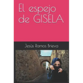 El espejo de GISELA