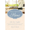 Then I Thought of Home: Life Love Laughter