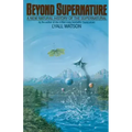 Beyond Supernature