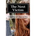 The Next Victim: A Kali O'Brien Mystery