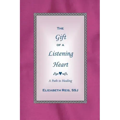 The Gift of a Listening Heart: A Path to Healing