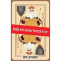 Bridge with Another Perfect Partner